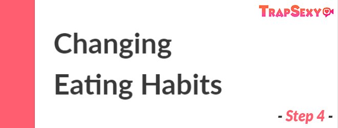 Changing Eating Habits